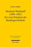 Hermann Weinkauff (1894-1981). Der erste Präsident des Bundesgerichtshofs (eBook, PDF)