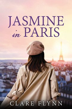 Jasmine in Paris (eBook, ePUB) - Flynn, Clare