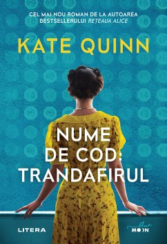 Nume de cod: Trandafirul (eBook, ePUB) - Quinn, Kate