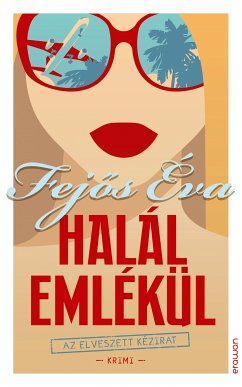 Halál emlékül (eBook, ePUB) - Fejős, Éva