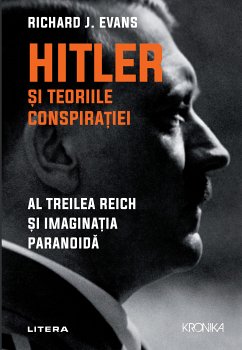 Hitler ¿i teoriile conspira¿iei (eBook, ePUB) - J. Evans, Richard