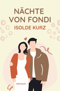Nächte von Fondi (eBook, ePUB) - Kurz, Isolde