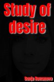 Study of desire (eBook, ePUB)