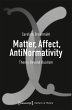 Matter, Affect, AntiNormativity (eBook,... - Bild 1