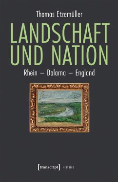 Landschaft und Nation (eBook, PDF) - Etzemüller, Thomas