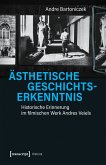 Ästhetische Geschichtserkenntnis (eBook, PDF)