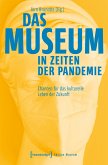 Das Museum in Zeiten der Pandemie (eBook, PDF)