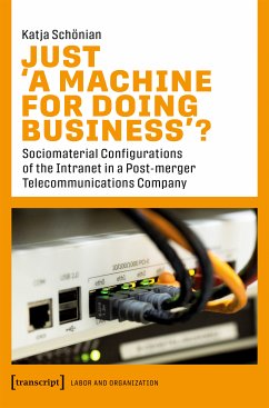 Just ›A Machine for Doing Business‹? (eBook, PDF) - Schönian, Katja