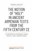 The Notion of »holy« in Ancient Armenian Texts from the Fifth Century CE (eBook, PDF)
