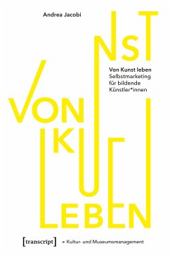 Von Kunst leben (eBook, PDF) - Jacobi, Andrea