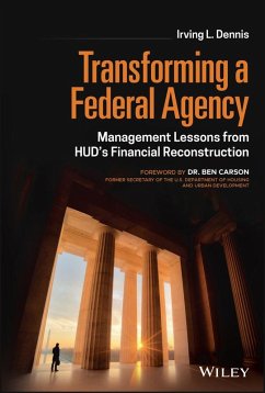 Transforming a Federal Agency (eBook, ePUB) - Dennis, Irving L.