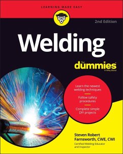 Welding For Dummies (eBook, PDF) - Farnsworth, Steven Robert