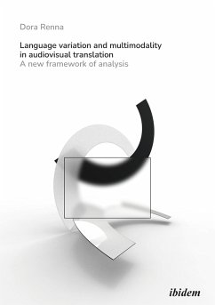 Language Variation and Multimodality in Audiovisual Translation (eBook, ePUB) - Renna, Dora