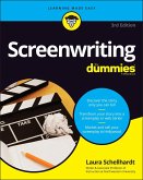 Screenwriting For Dummies (eBook, PDF)