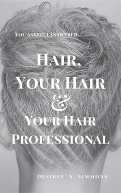 Cover Hair, Your Hair, and Your Hair Professional (eBook, ePUB)