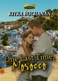 One Last Time, Morocco (eBook, ePUB)