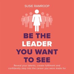 Be the Leader You Want to See (MP3-Download) - Ramroop, Susie