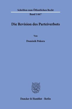 Die Revision des Parteiverbots. - Pokora, Dominik