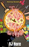 'Twas the Week Before the Night (Housetrap, #11) (eBook, ePUB)