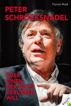 Peter Schröcksnadel (eBook, ePUB) - Madl, Florian