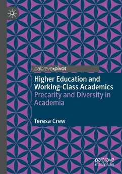 Higher Education and Working-Class Academics - Crew, Teresa