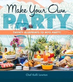 Make Your Own Party: Twenty Blueprints to Myo Party! - Lewton, Kelli