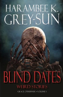 Blind Dates - Grey-Sun, Harambee K.