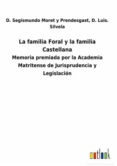 La familia Foral y la familia Castellana