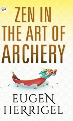 Zen in the Art of Archery - Herrigel, Eugen