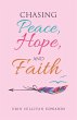 Chasing Peace, Hope, and Faith - Bild 1