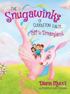 The Snugawinks of Cuddleton Falls, Off to Dreamland - Mucci, Diana