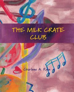 The Milk Crate Club - Ryan, Charlene A