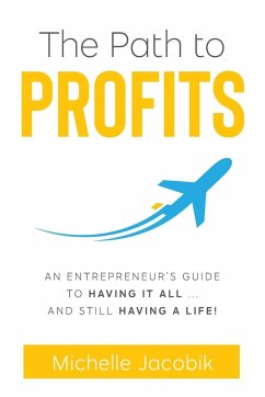 The Path to Profits - Jacobik, Michelle