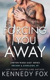 Forcing You Away Archer & Everleigh #1