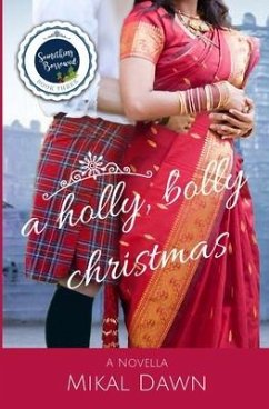 A Holly, Bolly Christmas - Dawn, Mikal