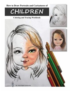 How to Draw Portraits and Caricatures of Children - Sytniewski, Marta T