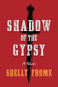 Shadow of the Gypsy - Frome, Shelly