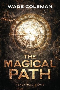 The Magical Path - Coleman, Wade