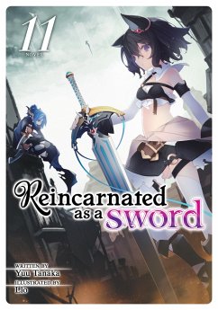 Reincarnated as a Sword (Light Novel) Vol. 11 - Tanaka, Yuu