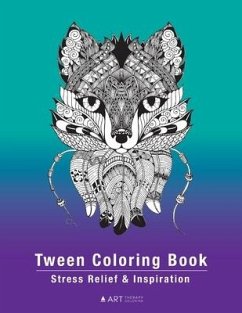 Tween Coloring Book: Stress Relief & Inspiration: Detailed Zendoodle Pages For Boys, Girls, Preteens, Ages 8-12, Intricate Complex Zentangl - Art Therapy Coloring