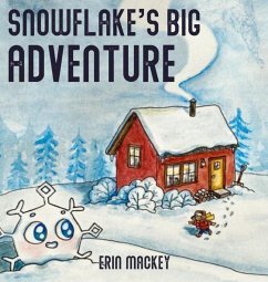 Snowflake's Big Adventure - Mackey, Erin