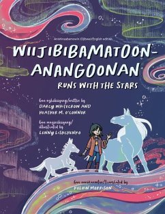 Wiijibibamatoon Anangoonan/Runs with the Stars - Whitecrow, Darcy; O'Connor, Heather M
