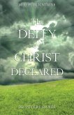 The Deity of Christ Declared