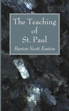 The Teaching of St. Paul - Easton, Burton Scott