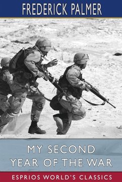 My Second Year of the War (Esprios Classics) - Palmer, Frederick