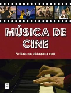 Música de Cine: Partituras Para Aficionados Al Piano - Fernández, Miguel Ángel