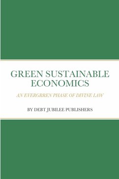 GREEN SUSTAINABLE ECONOMICS - Publishers, Debt Jubilee