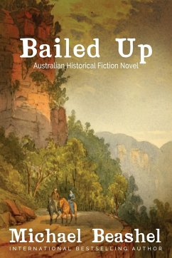 Bailed Up - Beashel, Michael John