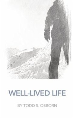 Well-Lived Life - Osborn, Todd S