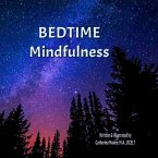 Bedtime Mindfulness: (For Adults & Children)